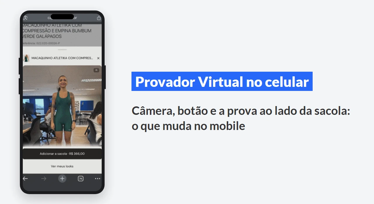 Como o Provador Virtual melhora a experiência de compra no mobile