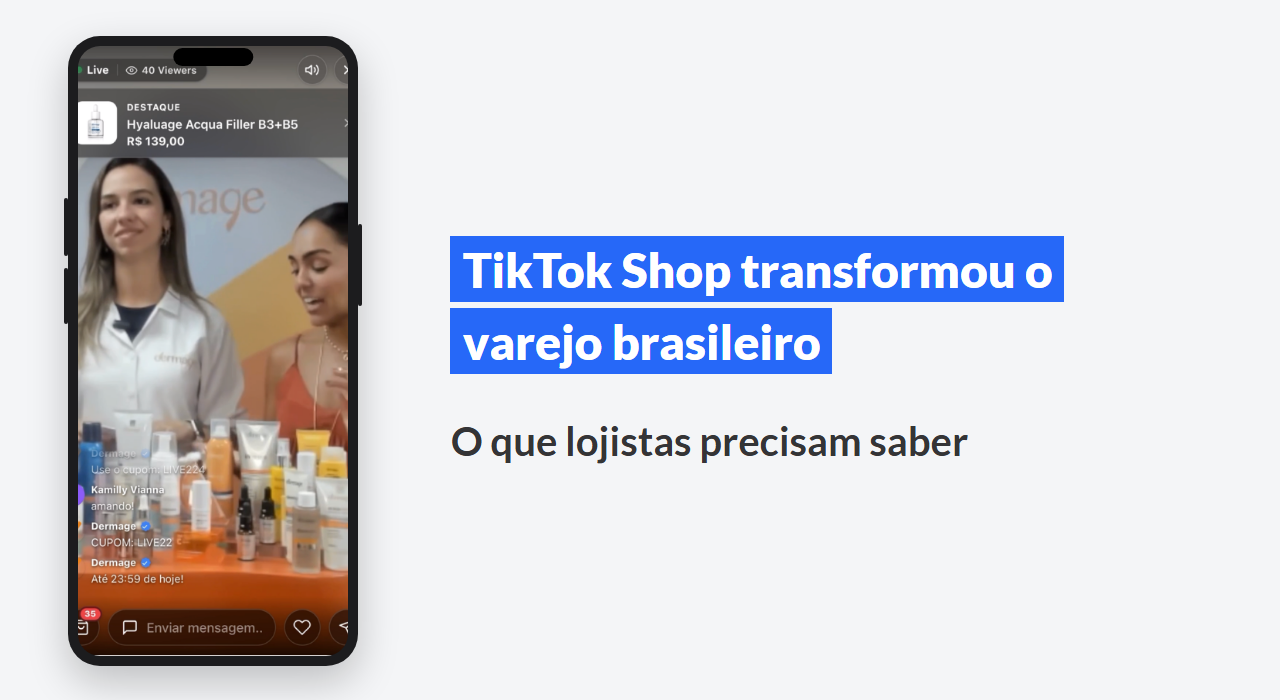 TikTok Shop transformou o varejo brasileiro: o que lojistas precisam saber